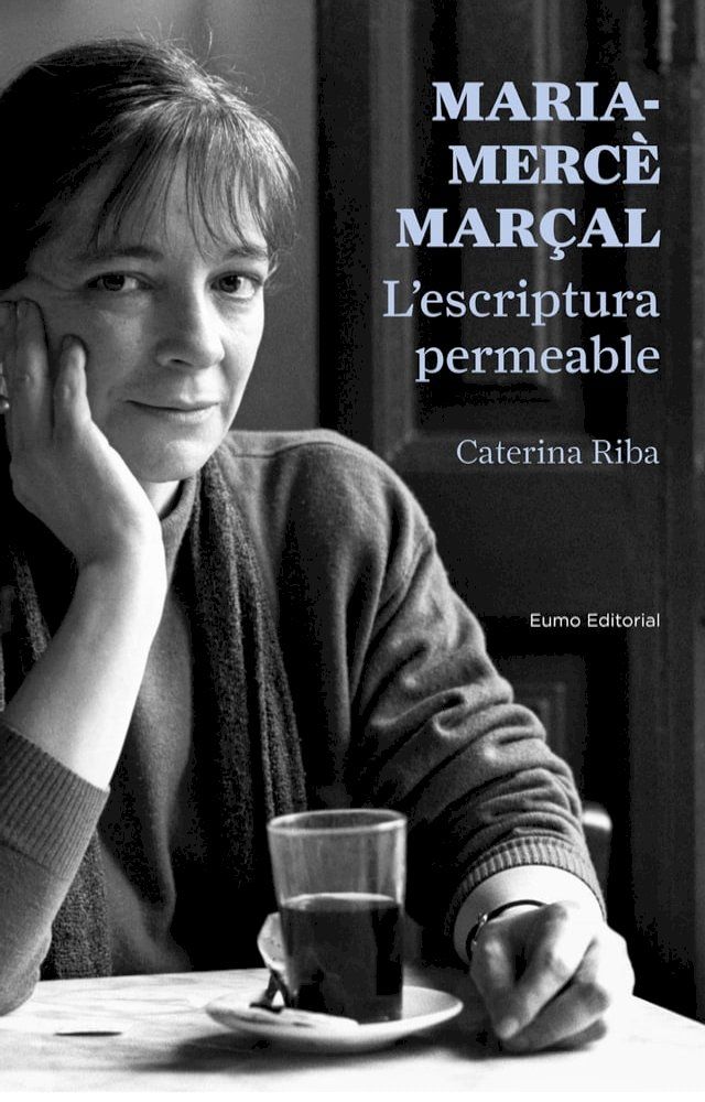  Maria-Merc&egrave; Mar&ccedil;al. L'escriptura permeable(Kobo/電子書)