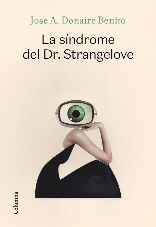  La síndrome del Dr. Strangelove(Kobo/電子書)