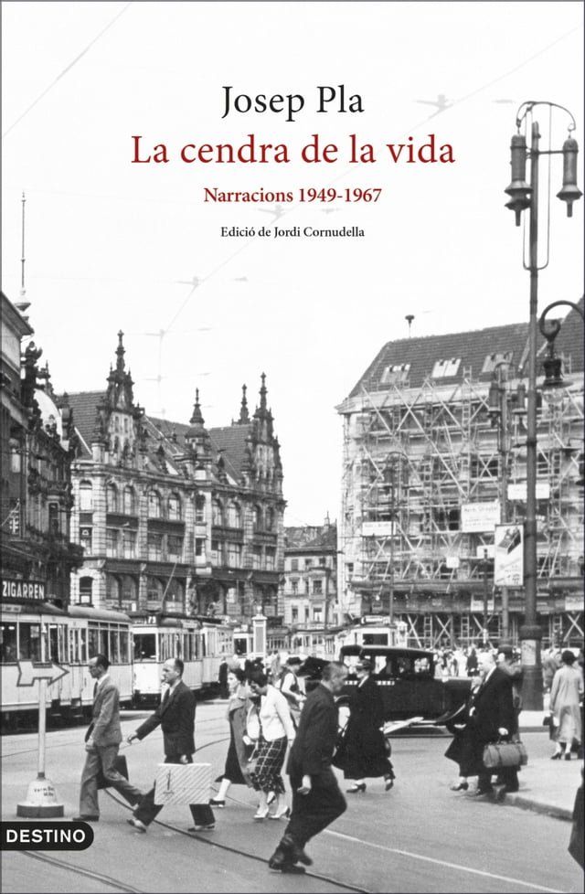  La cendra de la vida: Narracions 1949-1967(Kobo/電子書)