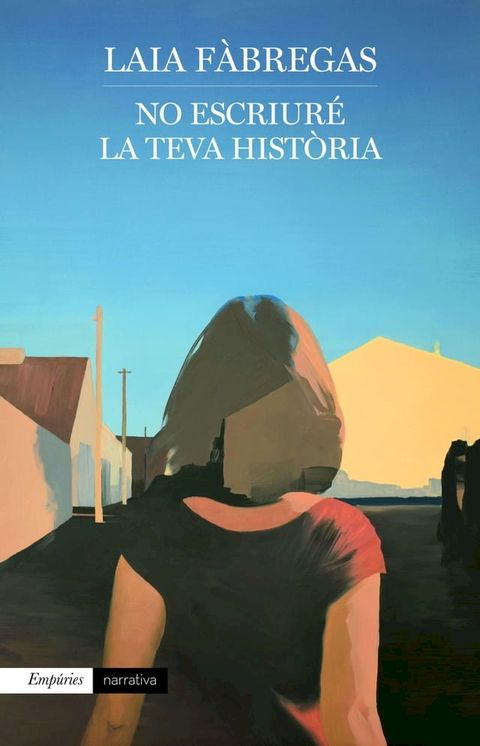 No escriur&eacute; la teva hist&ograve;ria(Kobo/電子書)