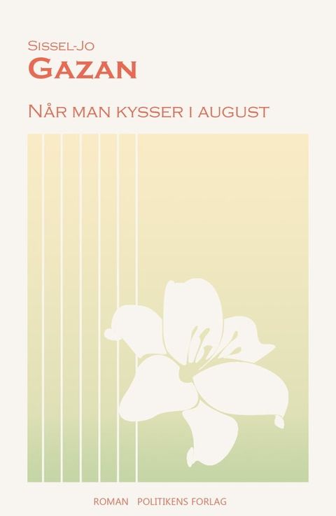 N&aring;r man kysser i august(Kobo/電子書)