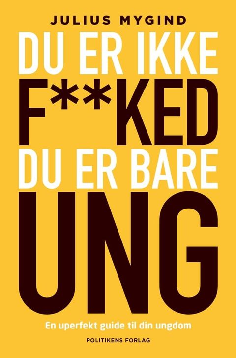 Du er ikke f**ked- du er er bare ung(Kobo/電子書)