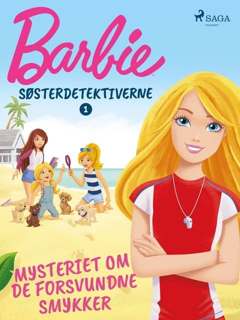 Barbie - S&oslash;sterdetektiverne 1 - Mysteriet om de forsvundne smykker(Kobo/電子書)