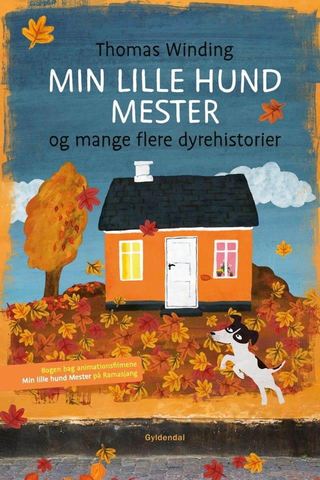  Min lille hund Mester og mange flere dyrehistorier(Kobo/電子書)