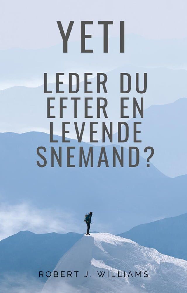  Yeti: Leder du efter en levende snemand?(Kobo/電子書)