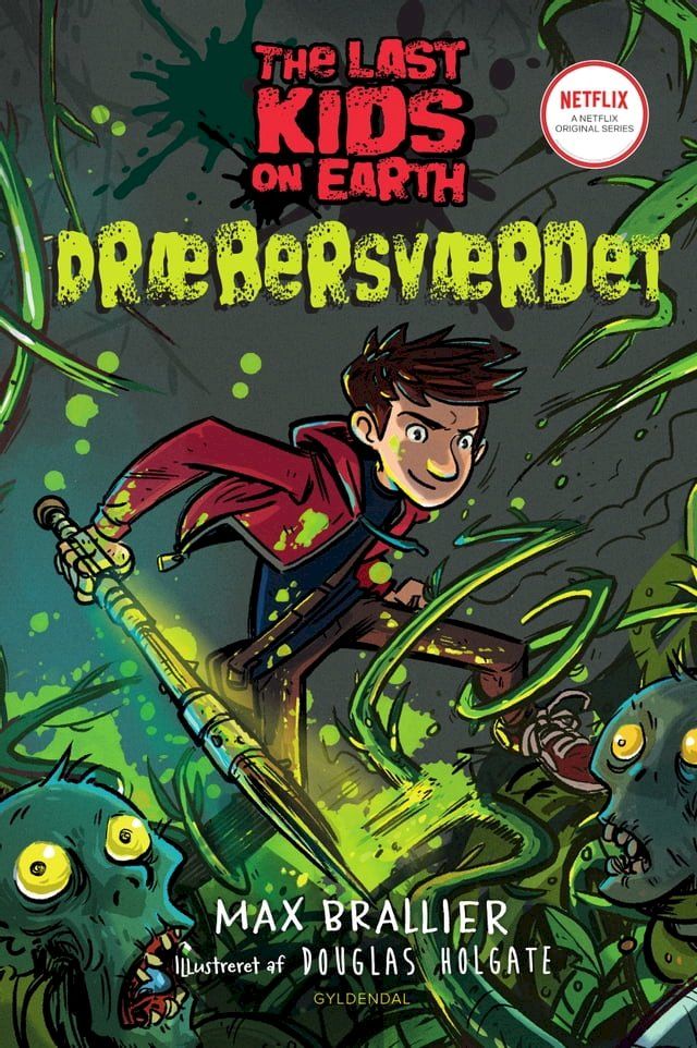  The Last Kids on Earth 5 - Dr&aelig;bersv&aelig;rdet(Kobo/電子書)