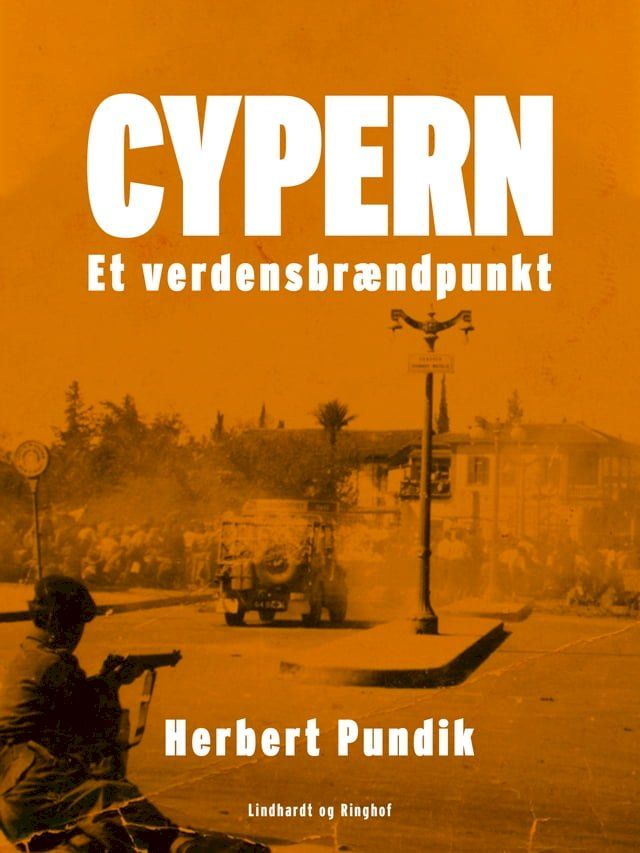  Cypern. Et verdensbrændpunkt(Kobo/電子書)