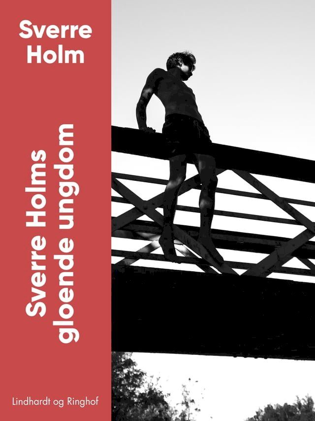  Sverre Holms gloende ungdom(Kobo/電子書)