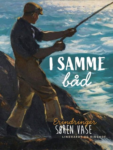 I samme b&aring;d(Kobo/電子書)