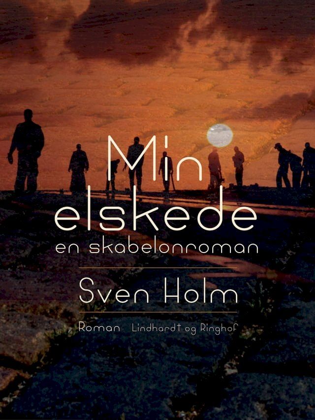  Min elskede. En skabelonroman(Kobo/電子書)