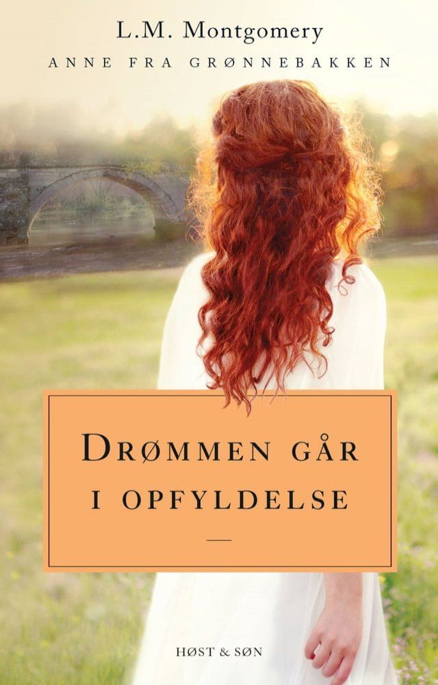  Dr&oslash;mmen g&aring;r i opfyldelse. Anne fra Gr&oslash;nnebakken 3(Kobo/電子書)