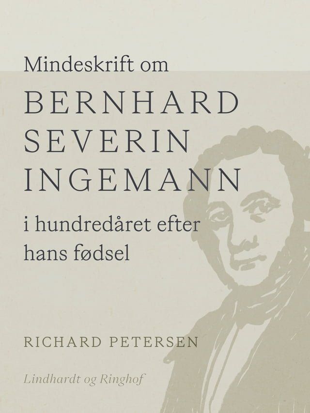  Mindeskrift om Bernhard Severin Ingemann i hundredåret efter hans fødsel(Kobo/電子書)