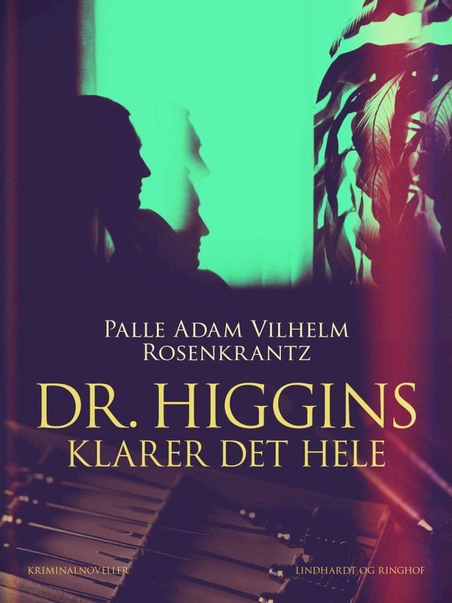  Dr. Higgins klarer det hele(Kobo/電子書)