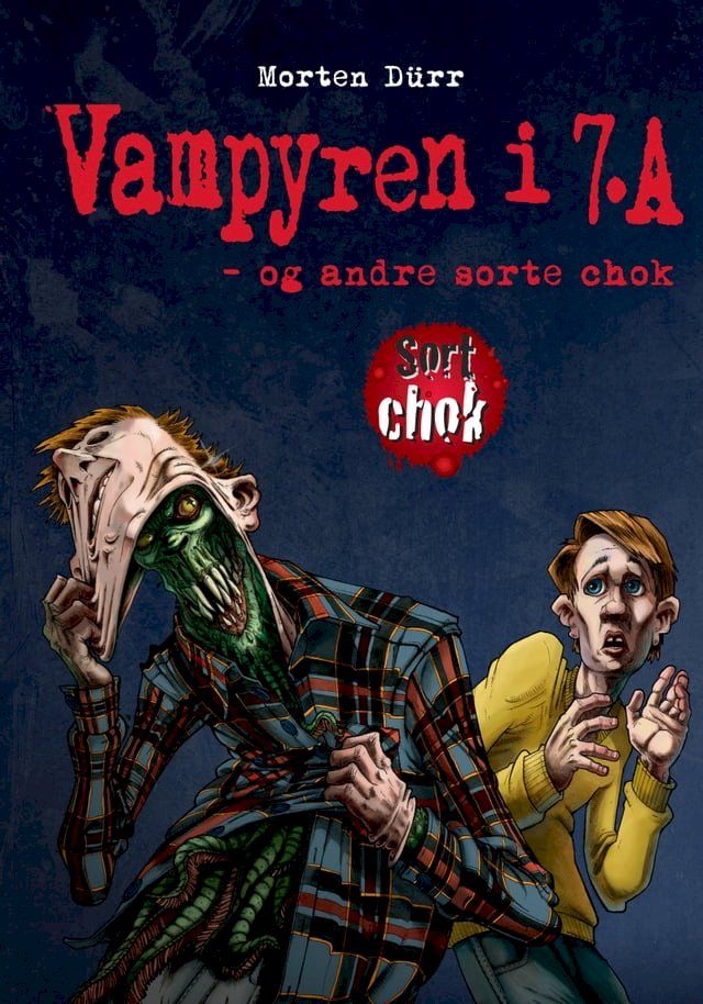  Vampyren i 7. A - og andre sorte chok(Kobo/電子書)