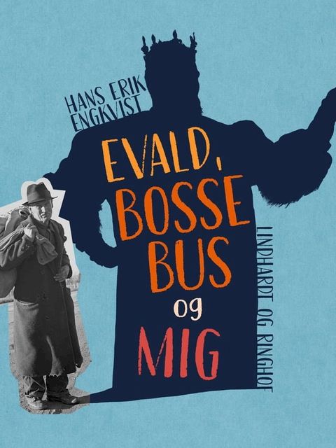 Evald, Bosse Bus og mig(Kobo/電子書)