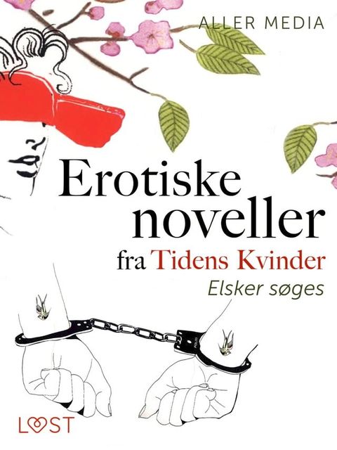 Elsker søges – erotiske noveller fra Tidens kvinder(Kobo/電子書)