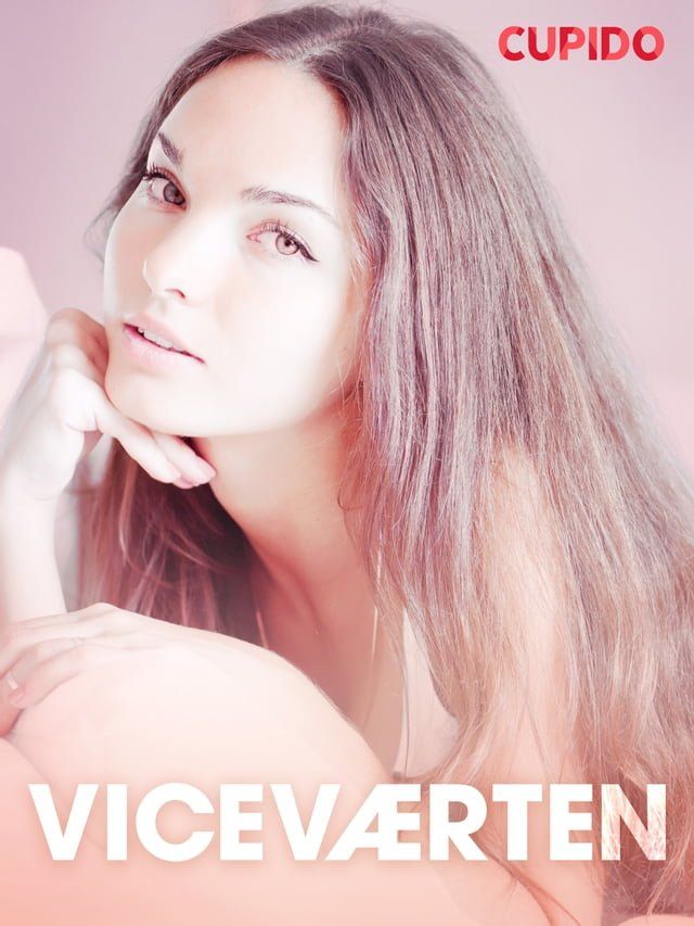  Viceværten – erotiske noveller(Kobo/電子書)