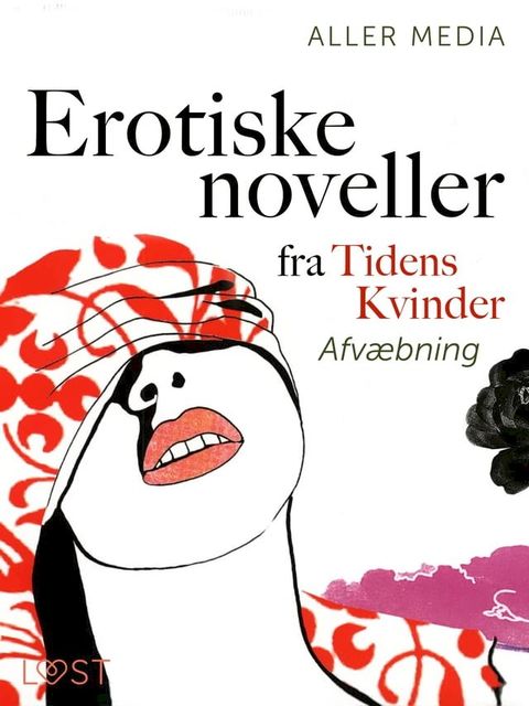 Afvæbning – erotiske noveller fra Tidens kvinder(Kobo/電子書)