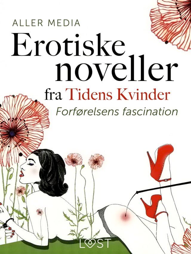  Forførelsens fascination – erotiske noveller fra Tidens kvinder(Kobo/電子書)