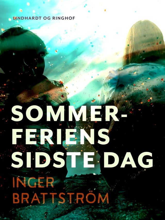  Sommerferiens sidste dag(Kobo/電子書)