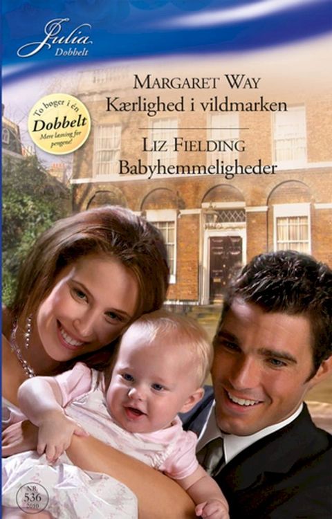 Kærlighed i vildmarken / Babyhemmeligheder(Kobo/電子書)