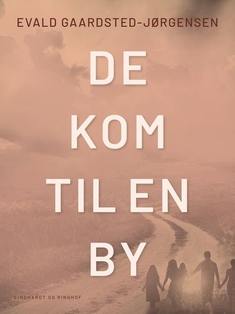 De kom til en by(Kobo/電子書)