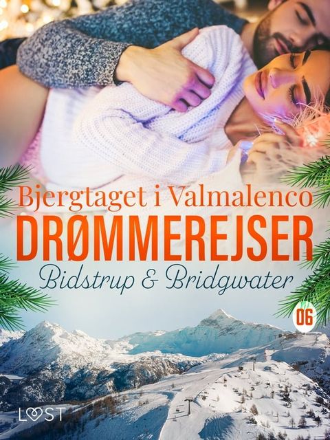 Drømmerejser 6: Bjergtaget i Valmalenco(Kobo/電子書)