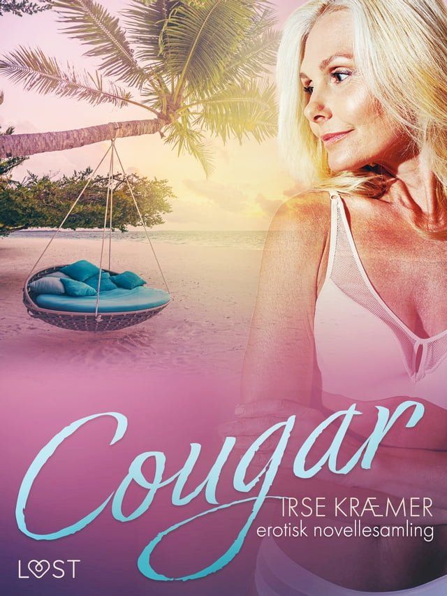  Cougar – erotisk novellesamling(Kobo/電子書)