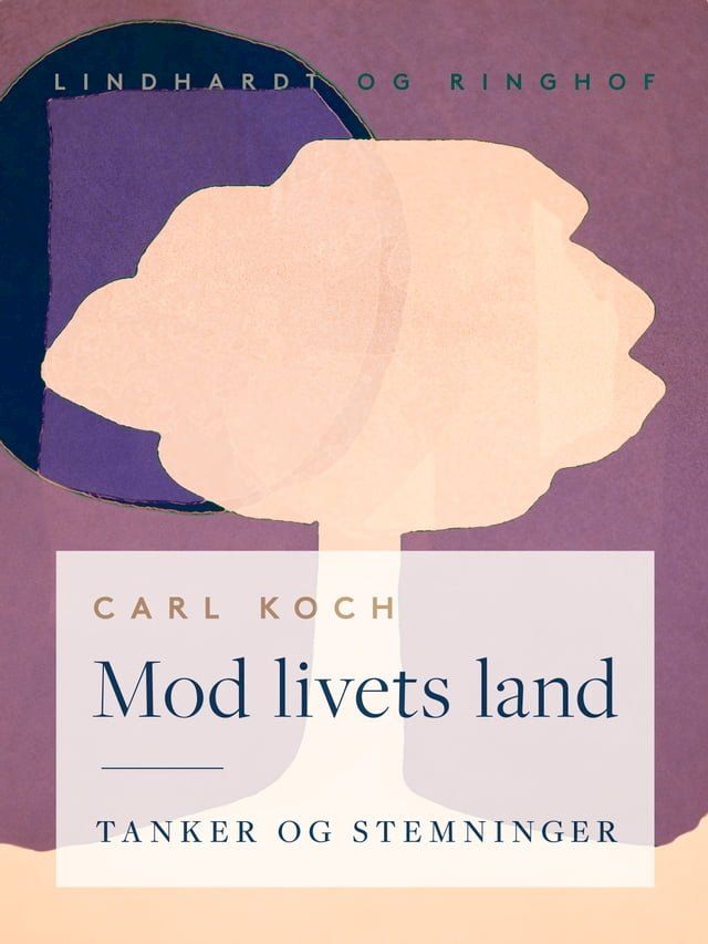  Mod livets land. Tanker og stemninger(Kobo/電子書)