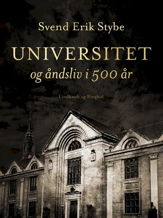  Universitet og &aring;ndsliv i 500 &aring;r(Kobo/電子書)