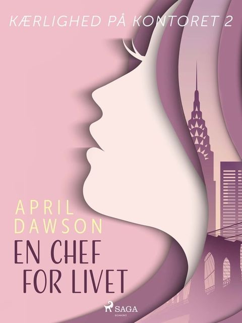 En chef for livet - Kærlighed på kontoret 2(Kobo/電子書)