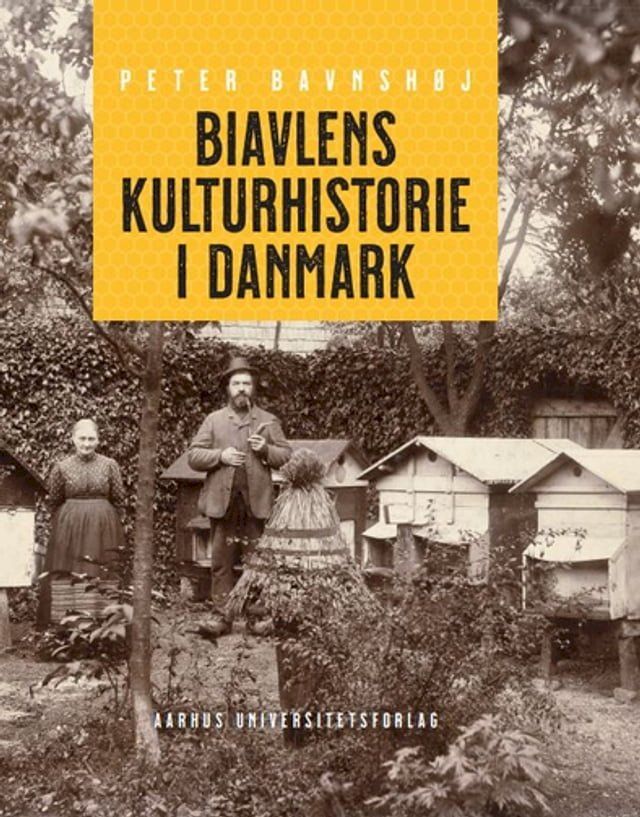  Biavlens kulturhistorie i Danmark(Kobo/電子書)