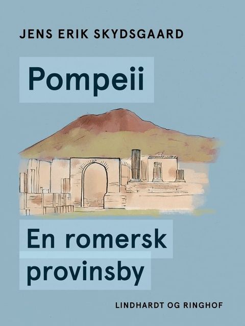 Pompeii. En romersk provinsby(Kobo/電子書)