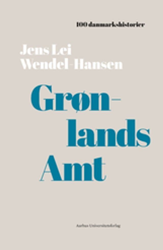  Gr&oslash;nlands Amt(Kobo/電子書)