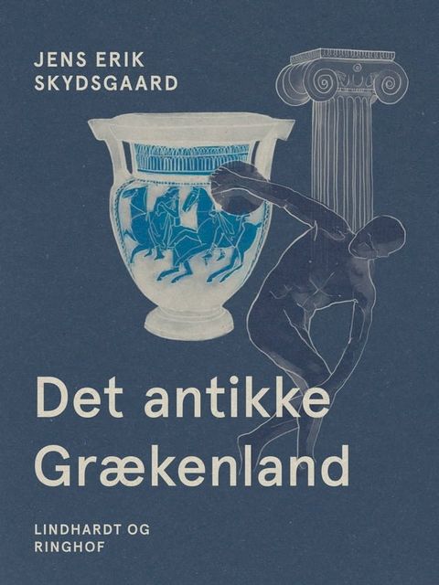 Det antikke Gr&aelig;kenland(Kobo/電子書)