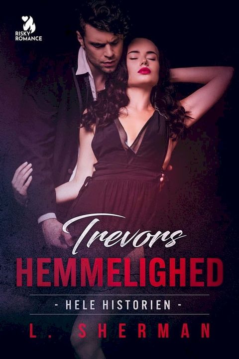 Trevors hemmelighed - Hele historien(Kobo/電子書)