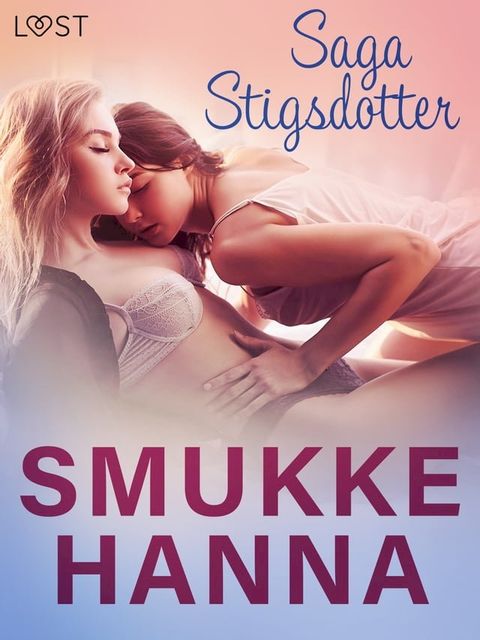 Smukke Hanna – erotisk novelle(Kobo/電子書)