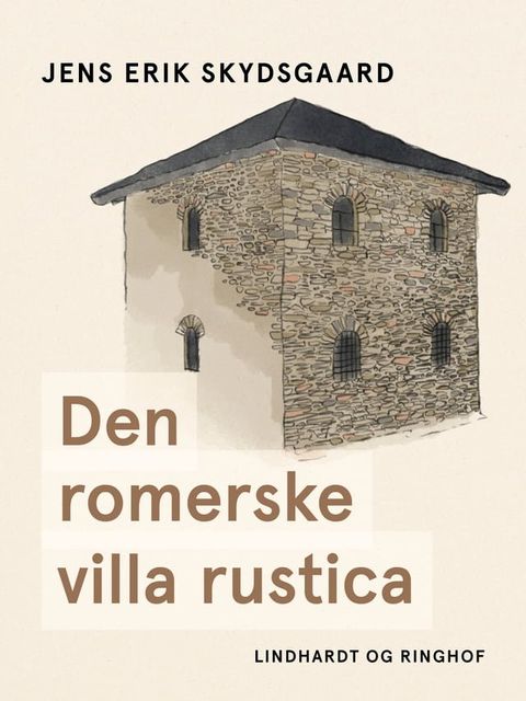 Den romerske villa rustica(Kobo/電子書)