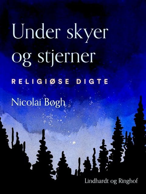 Under skyer og stjerner. Religiøse digte(Kobo/電子書)