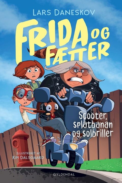 Frida og F&aelig;tter 2 - Scooter, splatbanan og solbriller(Kobo/電子書)