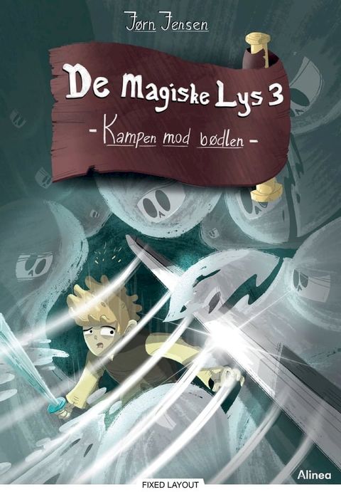 De magiske lys, bind 3. Kampen mod bødlen. Rød Læseklub(Kobo/電子書)