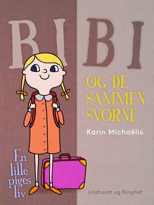  Bibi og de sammensvorne. En lille piges liv(Kobo/電子書)