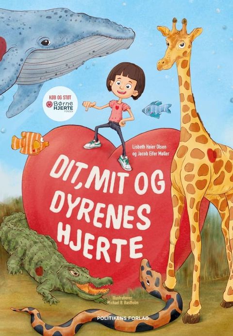 Dit, mit og dyrenes hjerte(Kobo/電子書)