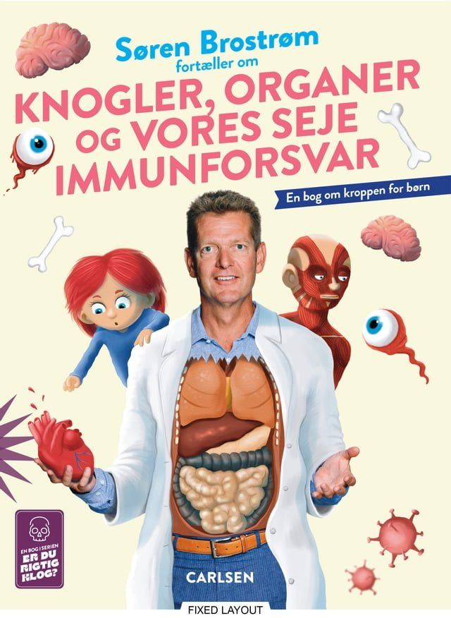  S&oslash;ren Brostr&oslash;m fort&aelig;ller om knogler, organer og vores seje immunforsvar(Kobo/電子書)