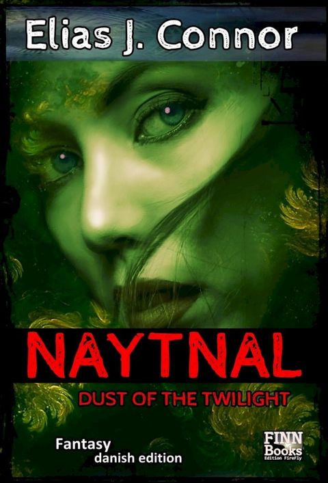 Naytnal - Dust of the twilight (danish version)(Kobo/電子書)