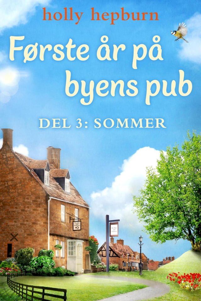  F&oslash;rste &aring;r p&aring; byens pub 3: Sommer(Kobo/電子書)