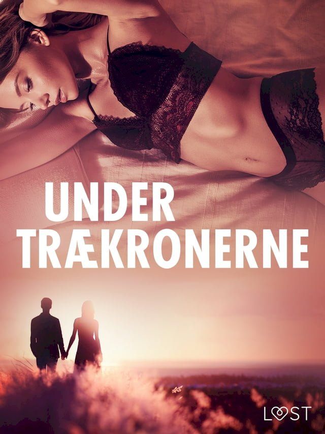  Under trækronerne - erotiske noveller(Kobo/電子書)