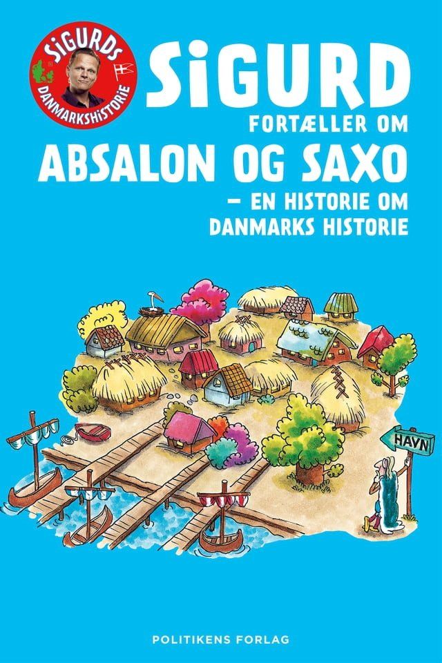  Sigurd fortæller om Absalon og Saxo(Kobo/電子書)