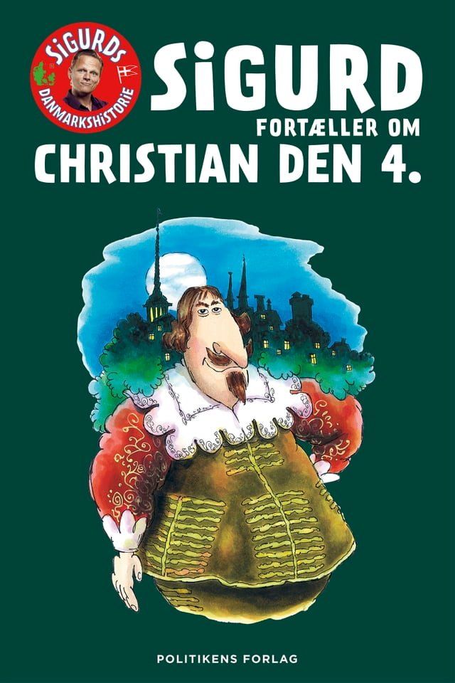  Sigurd fortæller om Christian den 4.(Kobo/電子書)