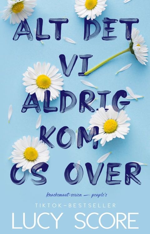 Alt det vi aldrig kom os over(Kobo/電子書)